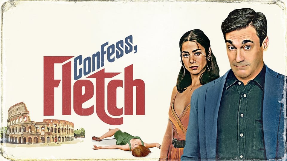 Cinema #86: Confess, Fletch